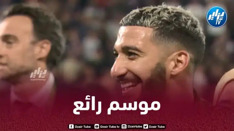 ثنائي جزائري في قائمة أكثر اللاعبين العرب قياما بالمراوغات الناجحة في الدوريات الأوروبية