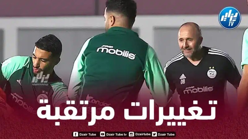 أسماء مهددة بالإبعاد من قائمة بلماضي وآخرون يطرقون باب العودة