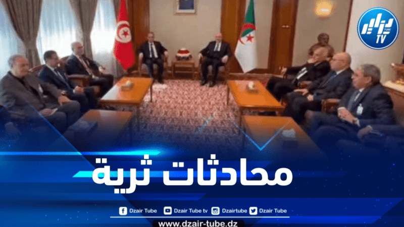 الوزير الأول يترأس رفقة رئيس الحكومة التونسي اجتماعا هاما