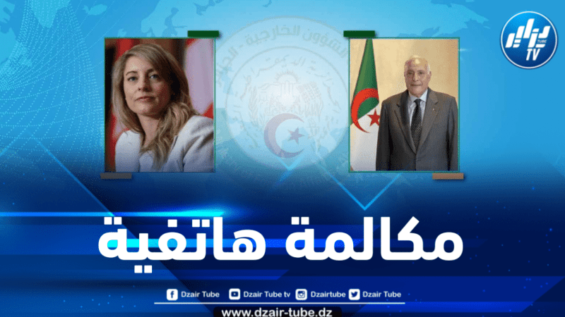 عطاف يتباحث مع نظيرته الكندية سبل إعادة إحياء مسار السلام في الشرق الأوسط