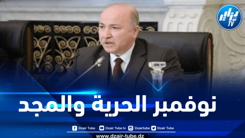 الوزير الأول يوجه رسالة بمناسبة ذكرى إندلاع الثورة التحريرية 