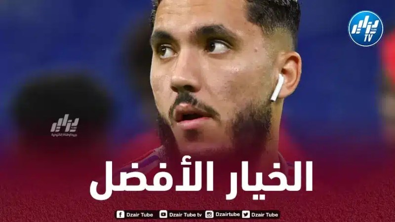 صحفي فرانس فوتبول ينصح شرقي باللعب مع الجزائر