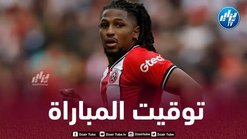 تــوقيت مباراة شيفيلد يونايتد و برايتون…و القنوات الناقلة