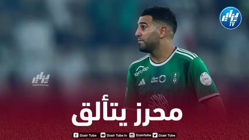 بالـــــــــــصورة…محرز في التشكيلة المثالية للدوري السعودي