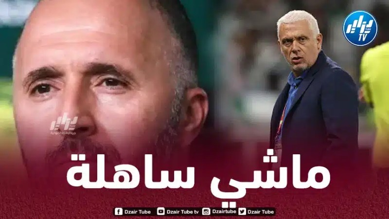 فيلود : بلماضي مدرب كبير و ليس من السهل تدريب الخضر