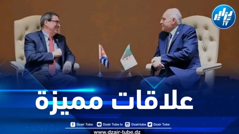عطاف يتطرق مع نظيره الكوبي إلى العلاقات التي تجمع الجزائر بكوبا