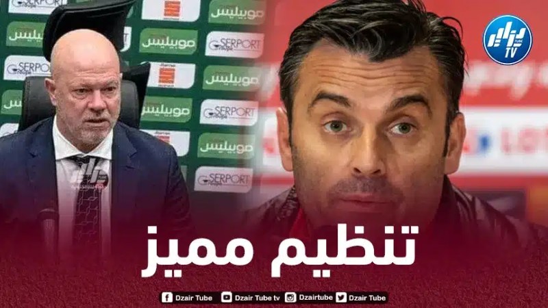 مدربا منتخبي بوليفيا وأندورا يشيدان بحسن تنظيم “الدورة الدولية” بالجزائر