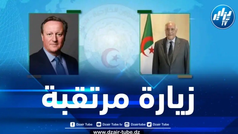 زيارة مرتقبة لوزير الخارجية البريطاني إلى الجزائر 