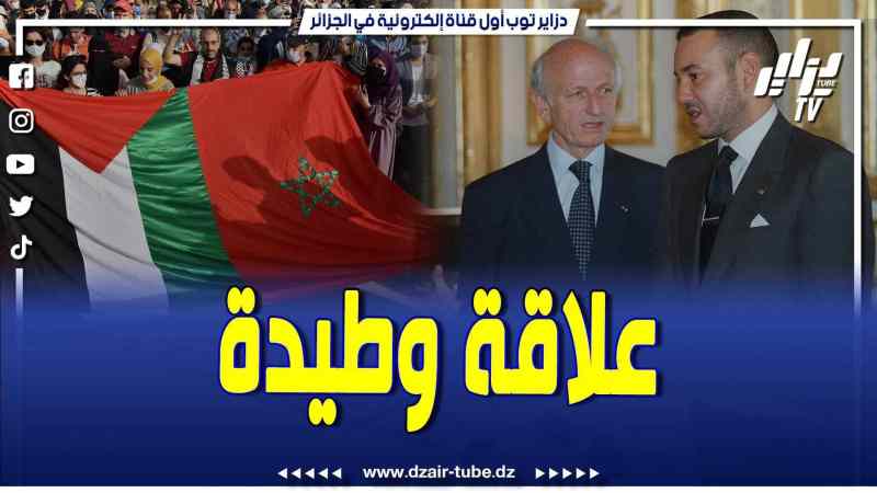 فيديو دزاير توب: التطبيع بين المغرب وإسرائيل بلغ أوجه والتجارة بينهما في تضاعف .. فيديوغرافيك يشرح تفاصيل القصة