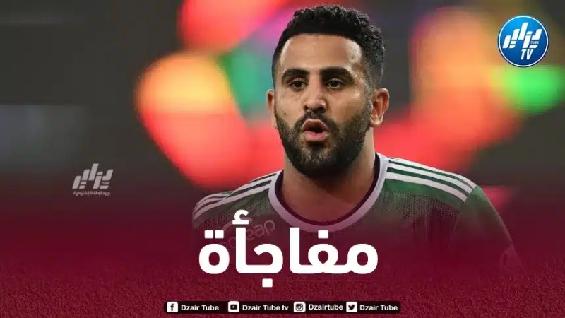 قرار مفاجئ بخصوص مستقبل محرز مع الخضر