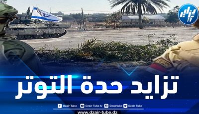 تعاظم التوتر بين مصر والكيان الصهيوني على خلفية إجتياح رفح… بقلم الدكتور يوسف حسن