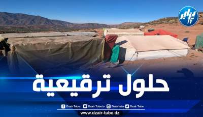 تواجد ضحايا زلزال المغرب بالخيام أكبر دليل على استمرار المعاناة