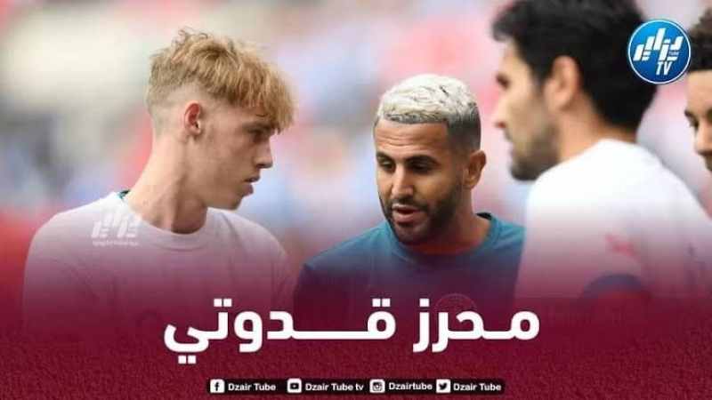 بالمر : محرز لديه تأثير كبير على مسيرتي الكروية
