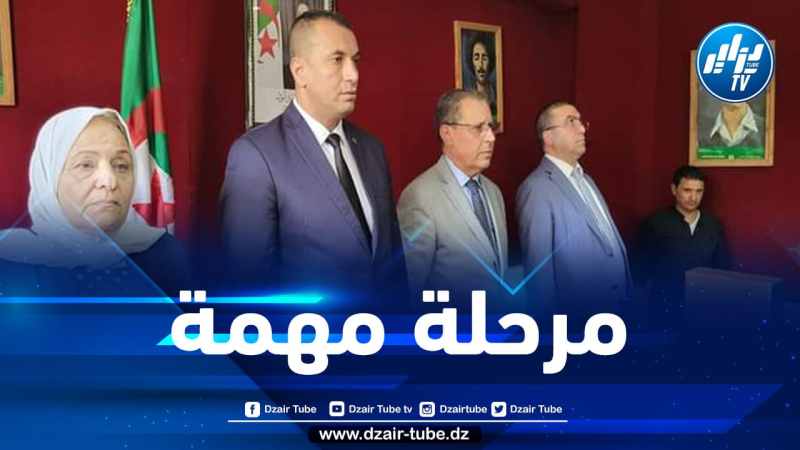 بطيش: المحطة القادمة مهمة جدا تقتضي التجند والتعبئة الشاملة لصالح مرشح الحزب تبون