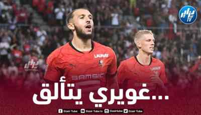 غويري يحصد ثمار تألقه في مباراة رين و أولمبيك ليون