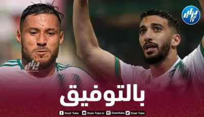 غياب التنافسية يهدد بن رحمة بالخروج من حسابات “بيتكوفيتش” ويفتح باب عودة بلايلي