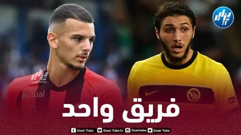 حجام و بوعناني في فريق واحد الموسم القادم ؟