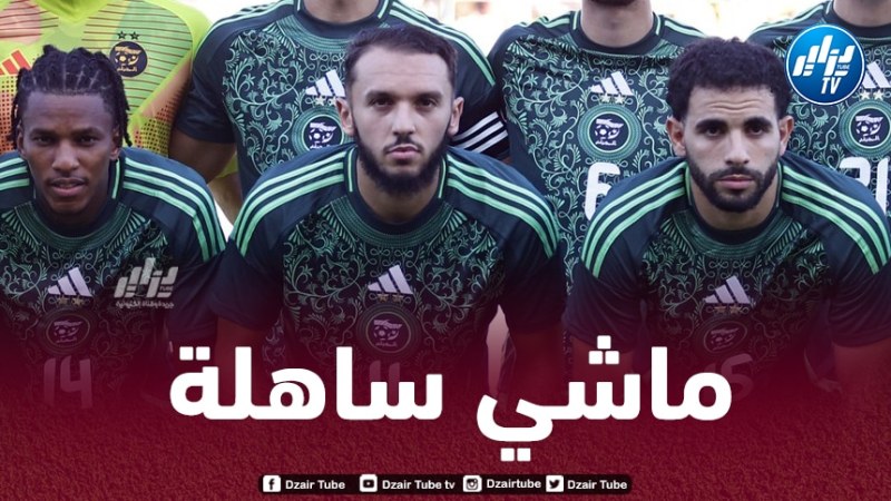 منافسو الخضر في تصفيات كأس العالم يبعثون رسالة شديدة اللهجة