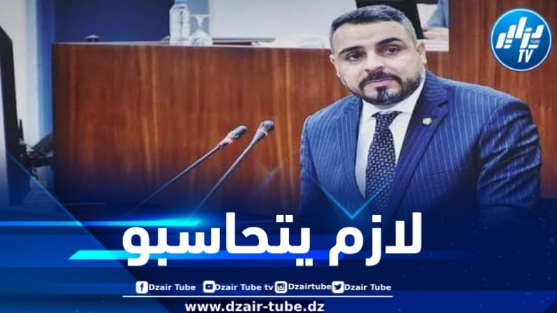 البرلماني مشقق: رغم وجود مسؤولين مخلصين إلا أننا إبتلينا بآخرين متقاعسين أفقدوا الشعب الثقة في دولته
