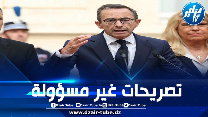 وزير الداخلية الفرنسي برونو ريتيللو يصعد خطابه المعادي للجزائر وسط خلافات سياسية داخلية