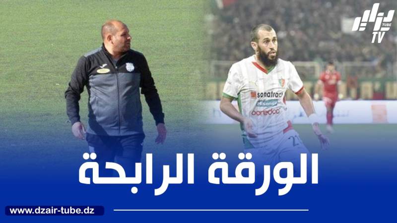 العربي ثابتي… الورقة الرابحة لبيتكوفيتش في وسط الميدان / بقلم البروفيسور عبد النور حميسي
