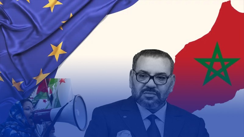 “صفقة أوروبا القذرة”: كيف شرّعت بروكسل احتلال المخزن للصحراء الغربية باسم التجارة؟