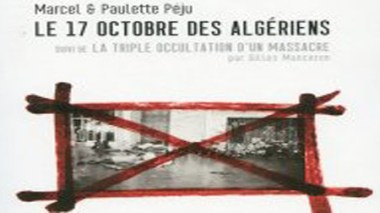 “Le 17octobre des Algériens”, une nouvelle analyse des massacres du 17octobre 1961