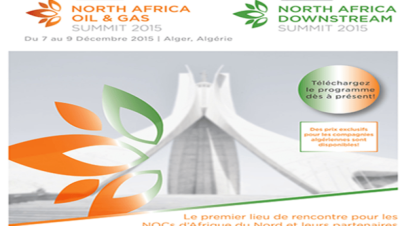 الجزائر تستضيف الطبعة العاشرة لقمة شمال إفريقيا للبترول والغاز ديسمبر المقبل