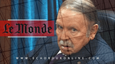 Le Monde veut dénicher l’endroit où s’engouffre Bouteflika!