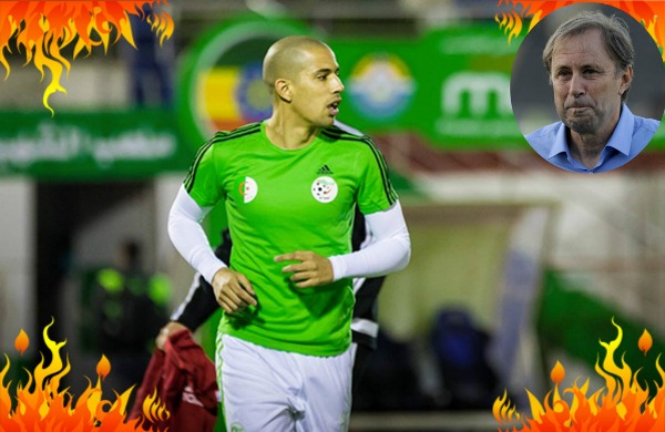 Sofiane Feghouli: “Rajevac Does Not Know Our Names”