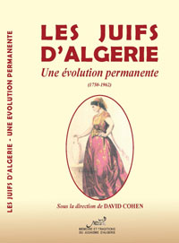 Juifs d'Algérie : reconstitution de leur mémoire