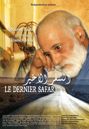 “Le dernier Safar” ou l'amour d'une passion