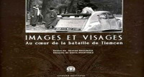 Denis Martinez illustre “Images et visages, au cœur de la bataille de Tlemcen”