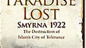 Paradise Lost: Smyrna 1922, By Giles Milton
