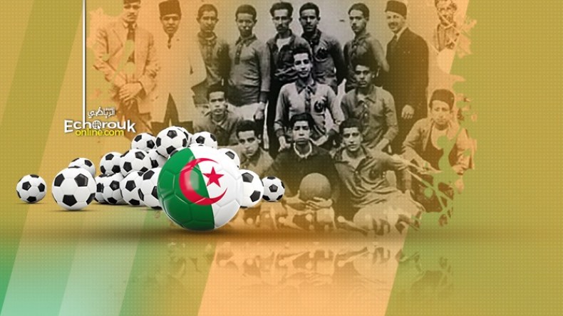 مجاهدون وشهداء أبدعوا في ميادين الكرة وأرعبوا فرنسا في معارك الثورة