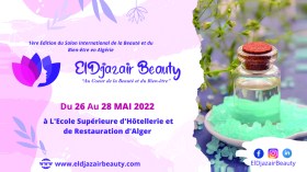 الطبعة الأولى لمعرض EL DJAZAIR BEAUTY.. فرصة للمهتمين بمجال العناية والتجميل