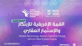 الابتكار والاستثمار في العقار موضوع قمة افريقية بالجزائر
