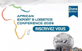 تنظيم المؤتمر الإفريقي للتصدير والخدمات اللوجستية بهذا التاريخ