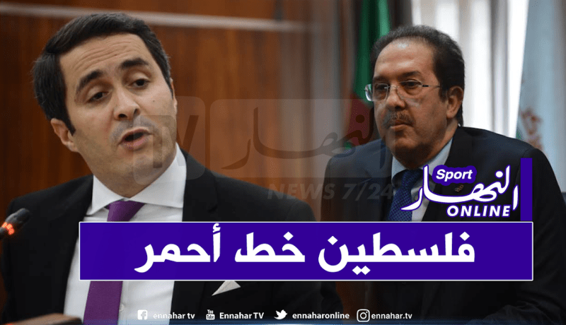خالدي: “فلسطين خط احمر والجمهورية الجديدة تقوم على التجديد و التداول”