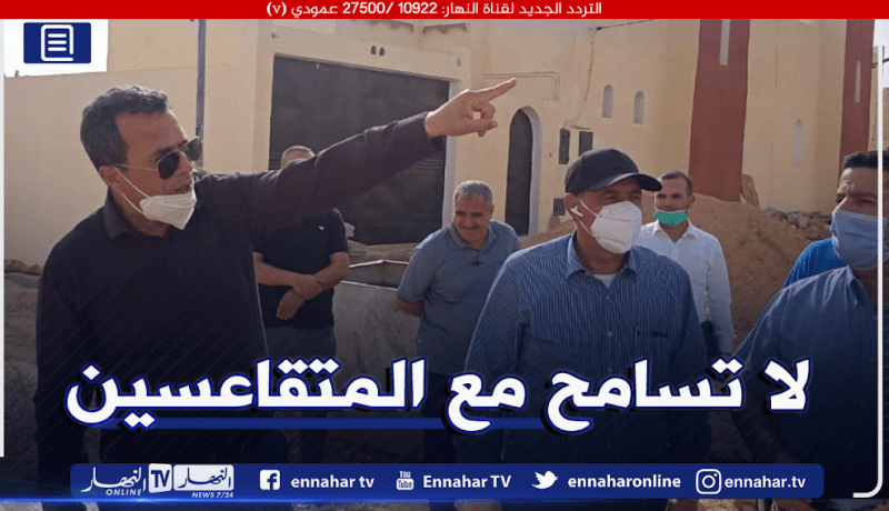 زيتوني يوقف المدير الولائي لمشاريع عدل بغرداية بسبب الاهمال وعدم الابلاغ عن سير المشاريع