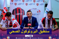 عنتر يحيى: “سنطبق القانون حرفيا وسنوفر كل الشروط لطبيب الفريق”