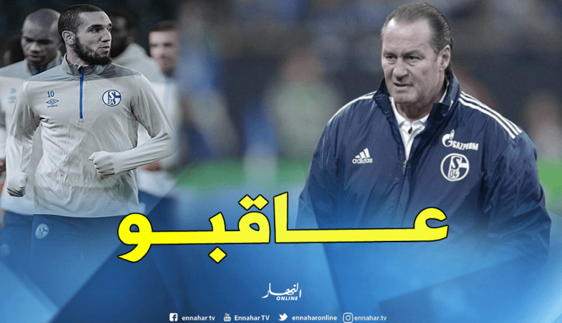 مدرب شالك يصدم بن طالب على طريقة بلماضي!