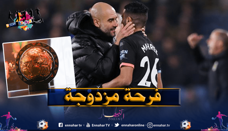 السيتي يوضح سبب غياب محرز عن حفل الكرة الذهبية