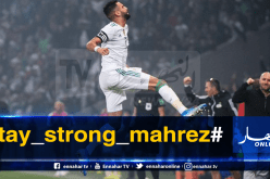 هاشتاغ “إبقى قويا محرز” يغزو تويتر!