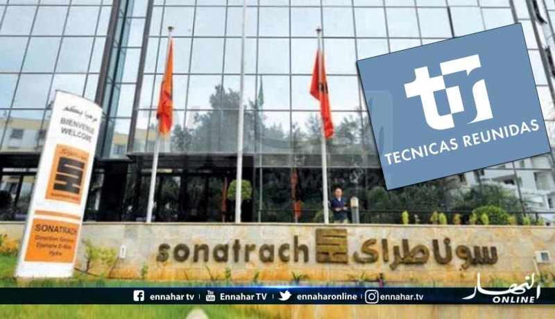 المجموعة الإسبانية Tecnicas Reunidas تفوز بعقد قيمته 3.7 مليار دولار مع سوناطراك
