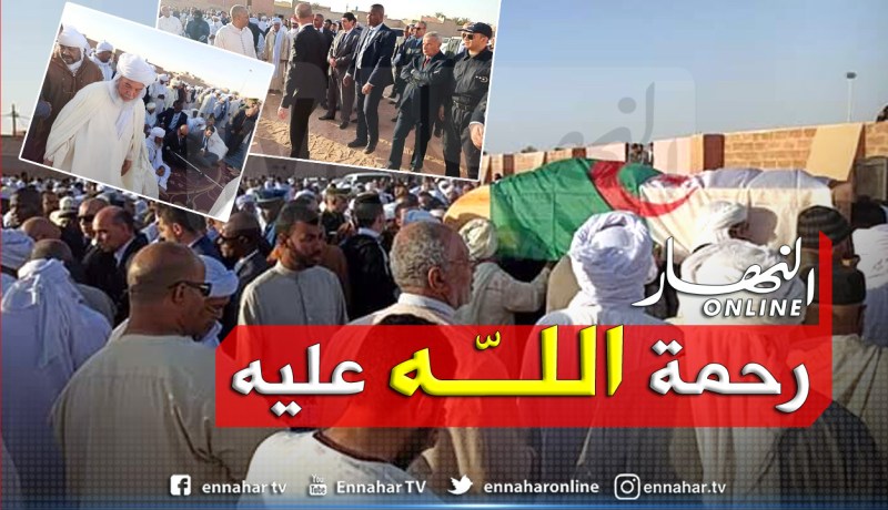 بالصور.. تشييع جثمان المجاهد الحاج عبد القادر دحاج بمقبرة أدرار