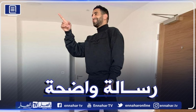 محرز يُوجّه رسالة قوية لـ “باريس سان جيرمان” !