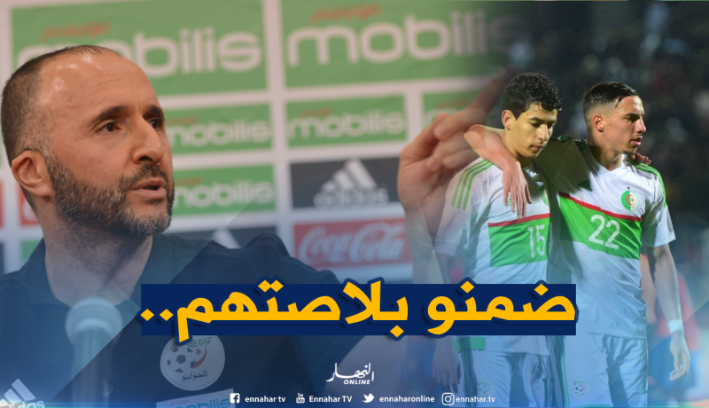 “بلماضي” يُعلنها :”هؤلاء أقنعوني”