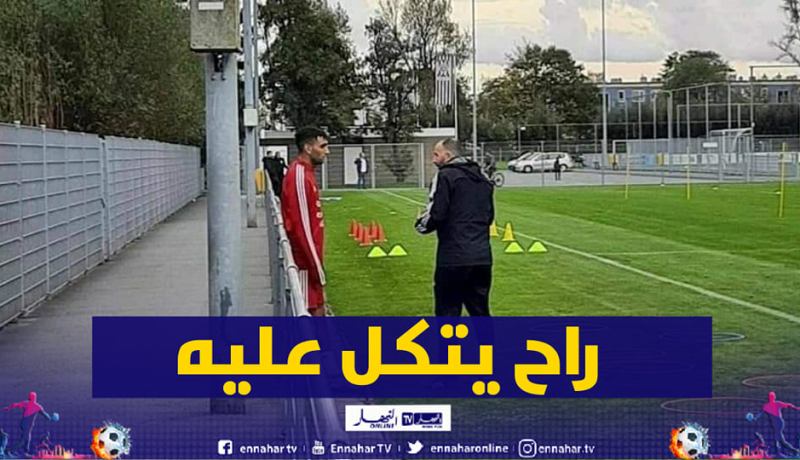 بلماضي ينفرد بمحمد فارس خلال آخر حصة تدريبية