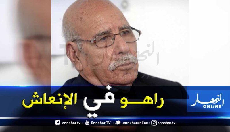 بورقعة يخضع لعملية جراحية.. يرقد بغرفة الإنعاش ويخرج من دائرة الخطر